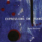 STEVE MACLEAN Expressions on Piano