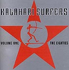  KALAHARI SURFERS The Eighties