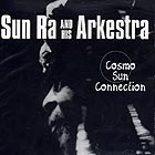  Sun Ra & His Arkestra Cosmo Sun Connection