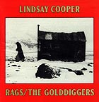 Lindsay Cooper, Rags / The Golddiggers
