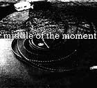 Fred Frith, Middle Of The Moment