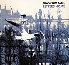  News From Babel, Letters Home