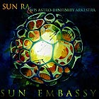  SUN RA & HIS ASTRO-IHNFINITY ARKESTRA Sun Embassy