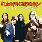  FLAMIN' GROOVIES Live In San Francisco 1971