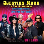  QUESTION MARK & THE MYSTERIANS Cavestomp Presents : Are You For Real ?