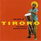  TIRORO, The Greatest Drummer in Haiti