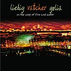  LIEBIG / VATCHER / GOLIA, On The Cusp Of Fire And Water