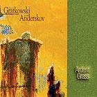  GRATKOWSKI / ANDERSKOV, Ardent Grass