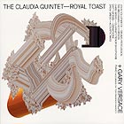 THE CLAUDIA QUINTET / GARY VERSACE Royal Toast