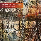  LIVING BY LANTERNS New Myth/Old Science