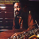 HANK CRAWFORD It's A Funky Thing To Do