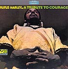 RUFUS HARLEY A Tribute To Courage