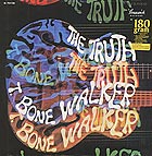  T-BONE WALKER, The Truth