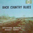  BROWNIE MCGHEE / SONNY TREERY Back Country Blues