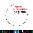 BENOIT DELBECQ Circles And Calligrams