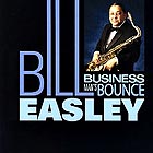 BILL EASLEY Business Man's Bounce