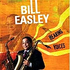 BILL EASLEY Hearing Voices