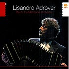 LISANDRO ADROVER, Meets the Metropole Orchestra
