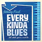 JOHNNY NEEL Every Kinda Blues