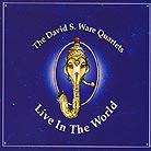 David S. Ware Quartet Live In The World