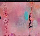 MILFORD GRAVES / BILL LASWELL Space / Time / Redemption