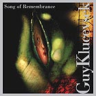 GUY KLUCEVSEK Song of Remembrance