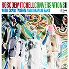 ROSCOE MITCHELL Conversations II