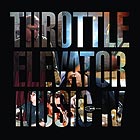  THROTTLE ELEVATOR MUSIC Throttle Elevator Music IV