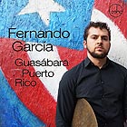 FERNANDO GARCIA, Guasábara Puerto Rico
